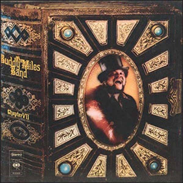 Buddy Miles Band, The Chapter Vii CD New 805772636323