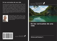 Olivier-Jeff Kalala T. | En Los Vericuetos De Una Vida | Taschenbuch | Spanisch