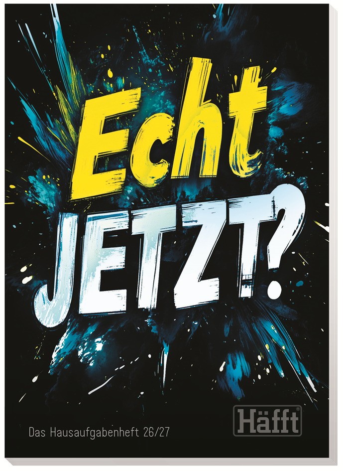 Häfft Hausaufgabenheft Das Original "Echt jetzt?" 26/27 DIN A5