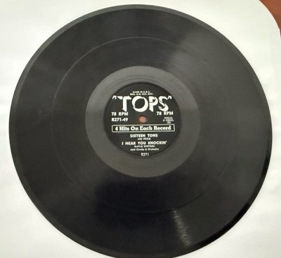 Tops 10  L P  Shellac Record Sixteen Tons I Hear You Knocking It s Almost