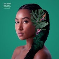 Our Roots Run Deep Von Dominique Fils-Aime | Cd | Zustand Neu