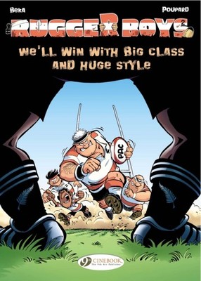 Rugger Boys Vol.2: Spoonful of Style and a Tonne of by Beka & Poupard PAPERBACK