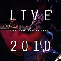 Wedding Present - Live 2010 Bizarro Played Live In Germany - Cd - G3Z