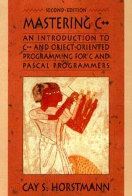 Mastering C++ : An Introduction to C++ and Object-Oriented Progra
