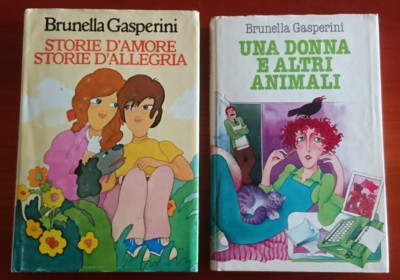BRUNELLA GASPERINI ''LIEBES- UND FRÖHLICHEGESCHICHTEN'' & ''EINE FRAU UND ANDERE TIERE''