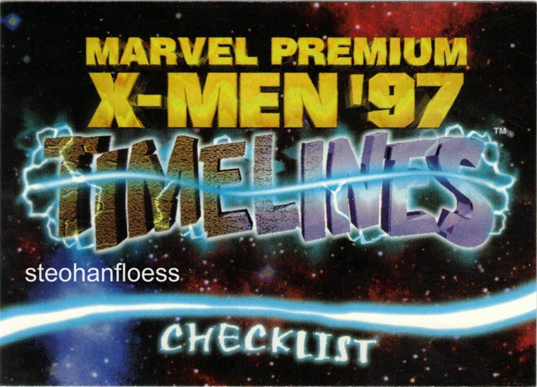 1997 Fleer Marvel Premium X-Men '97 Timelines You Pick the Card, Finish Your Set
