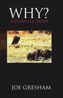 Why Suffering and Death