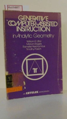 Generative Computer-Assisted Instruction in Analytic Geometry. Uttal, William R.