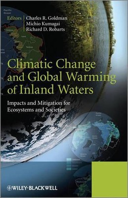 Climatic Change and Global Warming of Inland Waters: Impacts and Mitigation for 