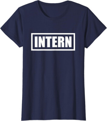 Intern Office Worker Funny Internship Humor Gift Ladies' Crewneck T-Shirt