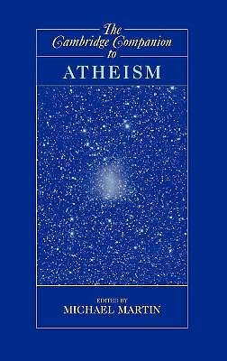 The Cambridge Companion to Atheism Martin Hardback Cambridge University Press