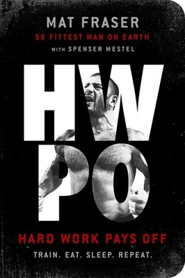 HWPO: Hard Work Pays Off - Strength Training Guide Buch