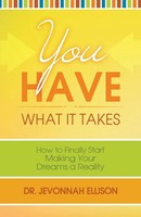 Jevonnah Ellison | You Have What It Takes | Taschenbuch | Englisch (2014)