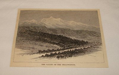 1885 magazine engraving ~ VALLEY OF THE YELLOWSTONE