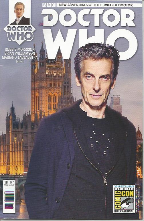DOCTOR WHO TWELFTH DOCTOR #10 SAN DIEGO 2015 - Back Issue (S)