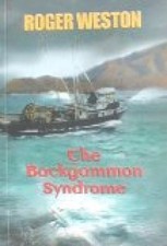 The Backgammon Syndrome Weston, Roger: