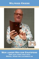 Wilfried Kriese | Mein Langer Weg Zum Staatsfeind | Taschenbuch | Deutsch (2022)