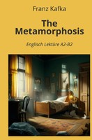 Franz Kafka | The Metamorphosis: Englisch LektüRe A2 - B2 | Taschenbuch (2024)
