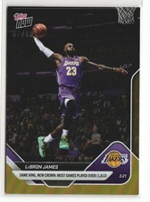 2026 Topps Now #221 LeBron James Gold Foil /50 NBA Most Games Played Lakers
