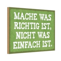 Holzschild 12X18 Cm Mache Was Richtig Nicht Einfach Spruch Zitat Deko Geschenk H
