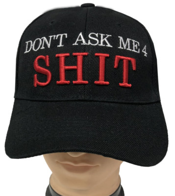 DON'T ASK ME 4 SH*T 3D Embroidered Adjustable Baseball Cap Hats LOT 1-12pieces