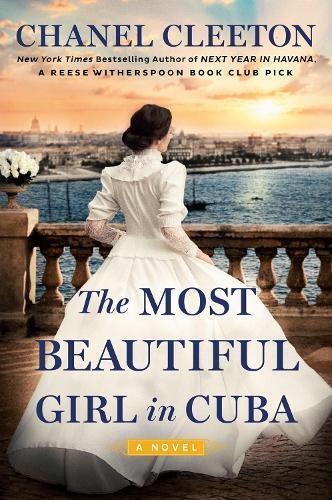 Thumbnail - Chanel Cleeton The Most Beautiful Girl In Cuba (taschenbuch) (us