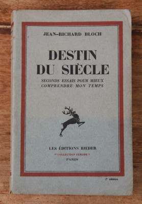 JEAN-RICHARD BLOCH - DESTIN DU SIECLE - Ed. RIEDER - COLL. EUROPA - 1931 - SEHR GUTER ZUSTAND