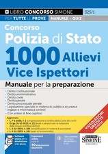 Concorso Polizia di Stato 1000 allievi vice ispettori. Manuale per la preparazio