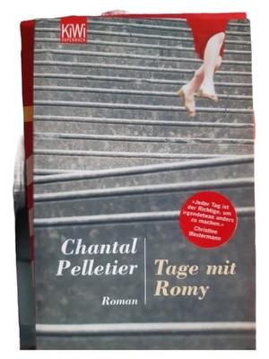 Tage mit Romy Chantal Pelletier Gesellschaftsroman KiWi Paperback