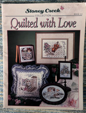 QUILTED WITH LOVE Counted Cross Stitch Stoney Creek Book 112