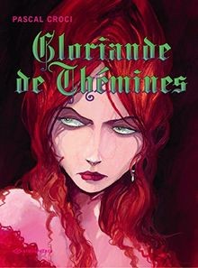 Gloriande de Thémines von Pascal Croci | Buch | Zustand sehr gut