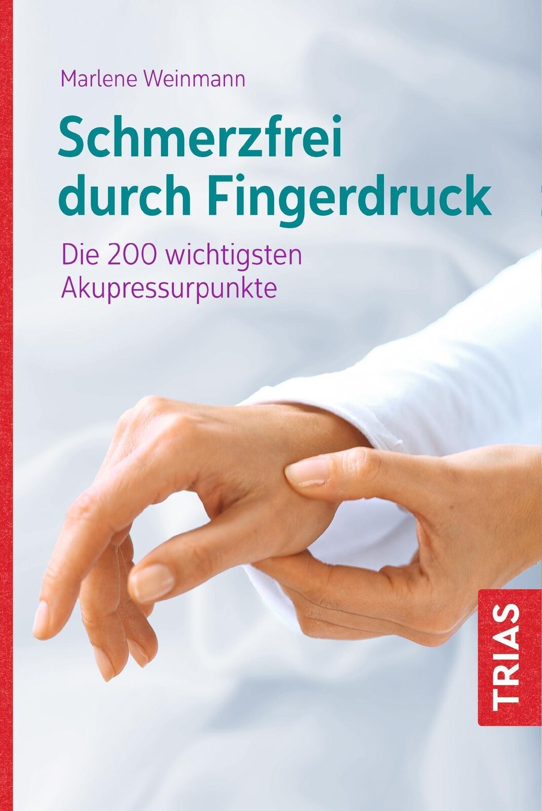 Thumbnail - Schmerzfrei Durch Fingerdruck Marlene Weinmann 9783432110745
