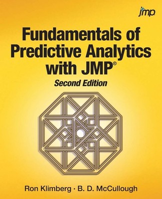 Fundamentals of Predictive Analytics with JMP, Second Edition