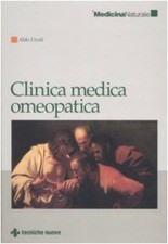 Clinica medica omeopatica - Aldo Ercoli (Tecniche nuove) [2007]