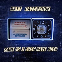 Matt Patershuk - Same As I Ever Have Been - CD - K4Z