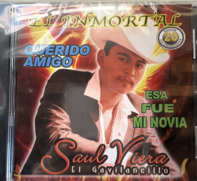 Saul Viera El Imortal (querido Amigo) (esa Fue Mi Novia)