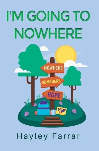 I'm Going To Nowhere by Hayley Farrar (PB 2026) - Image 3