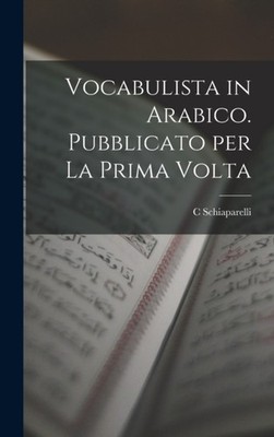 Schiaparelli - Voabulista in Arabio. Pubbliato per la Prima Volta - Ne - X555z