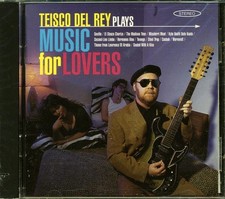 CD Teisco Del Rey - Teisco Del Rey Plays Music For Lovers
