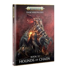 Hounds of Chaos Dawnbringers Book VI Warhammer AoS