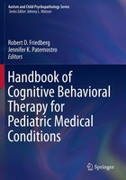 Handbook Of Cognitive Behavioral Therapy For Pediatric Medical Conditions Robert