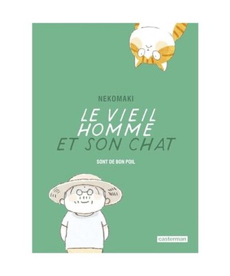 Le vieil homme et son chat: Sont de bon poil [9], Nekomaki
