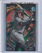 JACKSON HOLLIDAY ROOKIE CARD 2024 Orioles Bowman Chrome PROSPECT POWER UP RC!