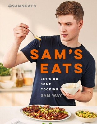 Sam's Eats - Let's Do Some Cooking|Sam Way|Gebundenes Buch|Englisch