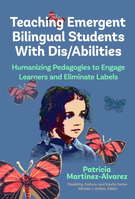 Teaching Emergent Bilingual Students With DisAb  Humanizing PAPERBACK
