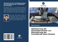 Rahul Borate | Optimierung Der Schnittparameter Zur Minimierung Der...