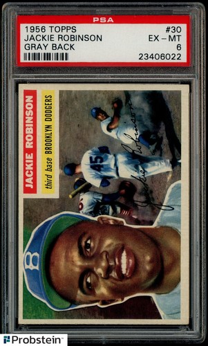 1956 Topps #30 Jackie Robinson Brooklyn Dodgers HOF Gray Back PSA 6 EX-MT