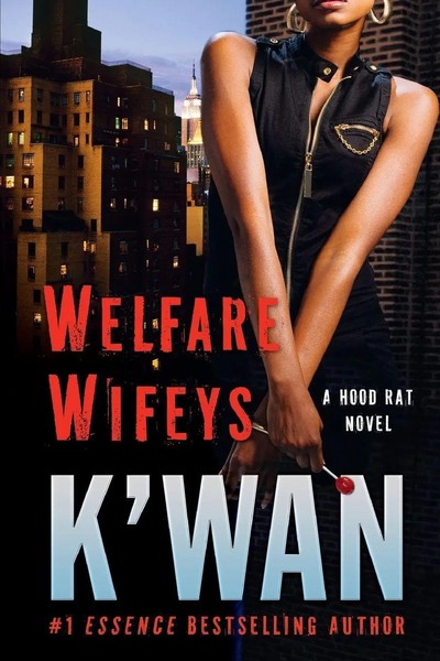 K'wan | Welfare Wifeys | Taschenbuch | Englisch (2010) | Kartoniert / Broschiert-image