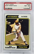1974 Topps #540 Bob Robertson Card - Graded PSA 8 NM-MT, Pittsburgh Pirates
