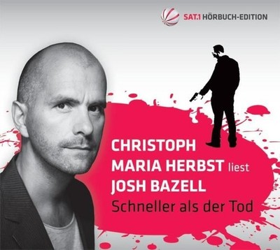 Schneller als der Tod: Sat.1-Hörbuchedition Sat.1-Hörbuchedition Bazell, Josh un